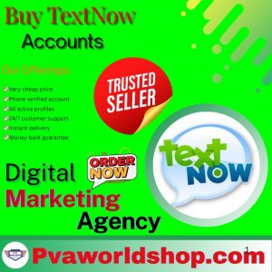 Buy TextNow Accounts